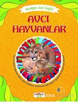 Bildiğin Gibi Değil - Avcı Hayvanlar