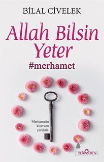 Allah Bilsin Yeter