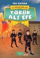 İz Bırakanlar/Yörük Ali Efe