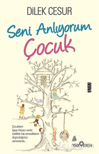 Seni Anlıyorum Çocuk