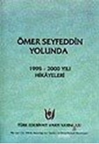 Ömer Seyfeddin Yolunda