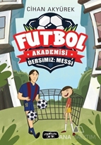 Dersimiz: Messi - Futbol Akademisi