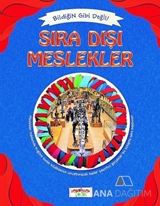 Bildiğin Gibi Değil - Sıra Dışı Meslekler