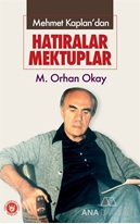 Mehmet Kaplan'dan - Hatıralar Mektuplar