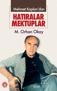 Mehmet Kaplan'dan - Hatıralar Mektuplar