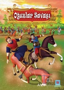 Oğuzlar Savaşı - Dede Korkut Destanları
