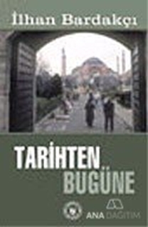 Tarihten Bugüne