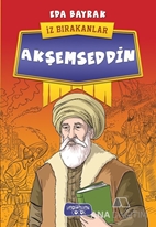 Akşemseddin - İz Bırakanlar