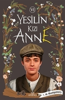 Yeşilin Kızı Anne 6 (Ciltli)