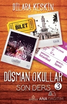 Düşman Okullar 3