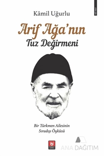 Arif Ağa'nın Tuz Değirmeni