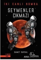 Seymenler Çıkmazı