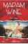 Madam Wine