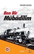 Ben Bir Mübadilim - Mayadağ'dan Şarköy'e