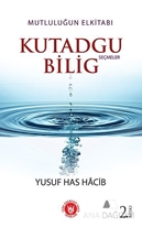 Kutadgu Bilig - Seçmeler