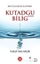 Kutadgu Bilig - Seçmeler