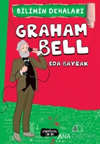 Graham Bell - Bilimin Dehaları