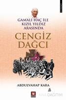 Gamalı Haç İle Kızıl Yıldız Arasında Cengiz Dağcı