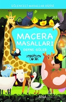 Macera Masalları - Eğlenceli Masallar Dizisi