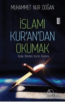 İslamı Kur'an'dan Okumak