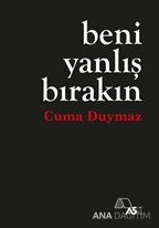 Beni Yanlış Bırakın