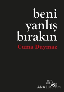 Beni Yanlış Bırakın