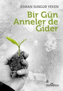 Bir Gün Anneler de Gider