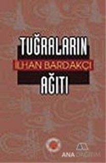 Tuğraların Ağıtı