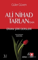 Ali Nihad Tarlan'dan -  Divan Şiiri Dersleri