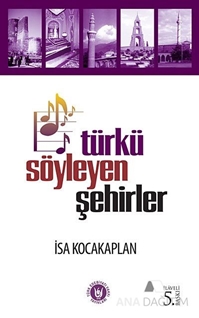 Türkü Söyleyen Şehirler