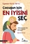 Çocuğun İçin En İyisini Seç