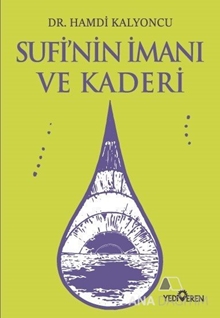 Sufi'nin İmanı ve Kaderi