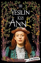 Yeşilin Kızı Anne 3