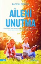 Aileni Unutma