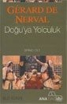 Doğu'ya Yolculuk 1. Cilt