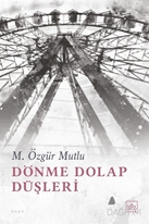 Dönme Dolap Düşleri