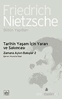 Tarihin Yaşam İçin Yararı ve Sakıncası