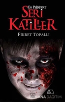 Seri Katiller 3: En Psikopat Seri Katiller
