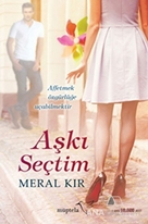 Aşkı Seçtim