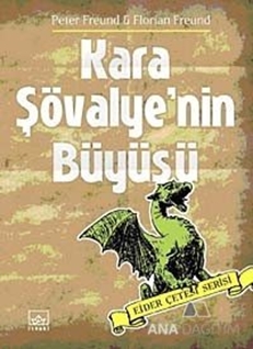 Kara Şövalye'nin Büyüsü