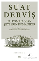 Bu Roman Olan Şeylerin Romanıdır