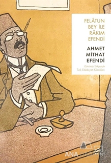 Felatun Bey ile Rakım Efendi