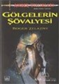 Amber Yıllıkları 9. Kitap Gölgelerin Şövalyesi