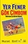 Yer Fener Gök Cimbom Dünyanın En Büyük Derbisi