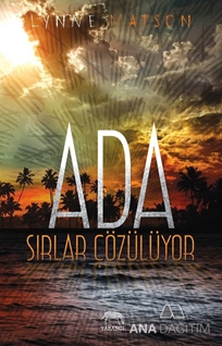 Ada: Sırlar Çözülüyor