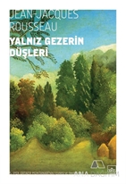 Yalnız Gezerin Düşleri