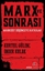 Marx ve Sonrası