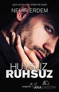 Huysuz ve Ruhsuz