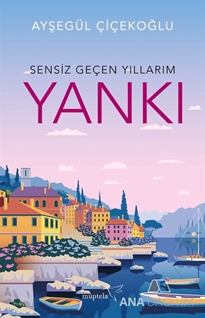 Sensiz Geçen Yıllarım - Yankı