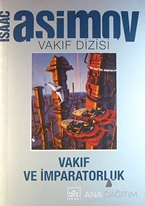 Vakıf ve İmparatorluk/Vakıf Dizisi 3